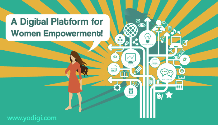 A Digital Platform For Women Empowerment!